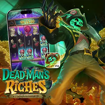 ทดลองเล่นสล็อต DEAD MAN'S RICHES ค่าย pg slot