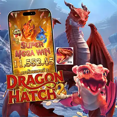 ทดลองเล่นสล็อต DRAGON HATCH 2