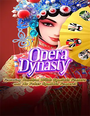 ทดลองเล่นสล็อต OPERA DYNASTY สล็ฮตพีจี